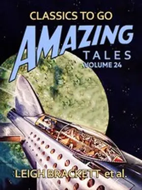 Brackett |  Amazing Tales Volume 24 | eBook | Sack Fachmedien