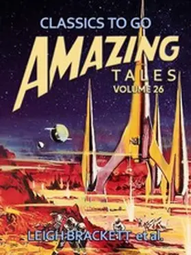 Brackett |  Amazing Tales Volume 26 | eBook | Sack Fachmedien