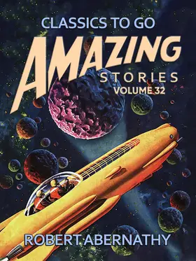 Abernathy |  Amazing Stories Volume 32 | eBook | Sack Fachmedien