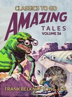 Long |  Amazing Tales Volume 36 | eBook | Sack Fachmedien