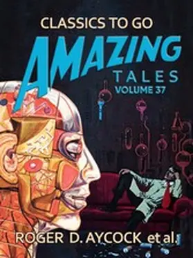Aycock |  Amazing Tales Volume 37 | eBook | Sack Fachmedien