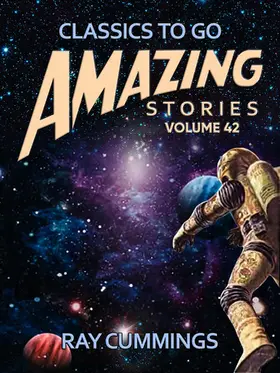 Cummings |  Amazing Stories Volume 42 | eBook | Sack Fachmedien