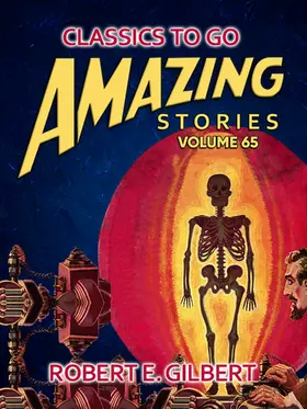 E. Gilbert |  Amazing Stories Volume 65 | eBook | Sack Fachmedien