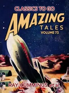 Cummings |  Amazing Tales Volume 73 | eBook | Sack Fachmedien