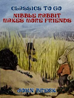Breck |  Nibble Rabbit Makes More Friends | eBook | Sack Fachmedien