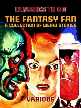 Various |  The Fantasy Fan A Collection of Weird Stories | eBook | Sack Fachmedien