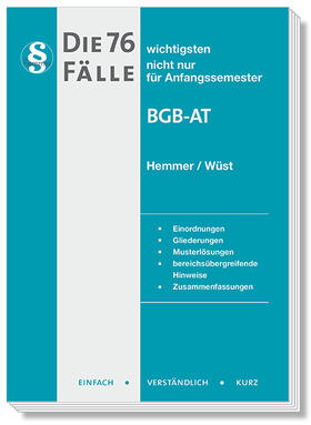 Hemmer / Wüst | Die 76 wichtigsten Fälle zum BGB AT | Buch | 978-3-96868-033-9 | sack.de