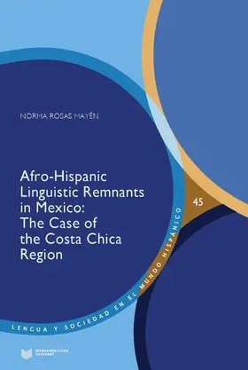 Rosas Mayén |  Afro-Hispanic Linguistic Remnants in Mexico | eBook | Sack Fachmedien