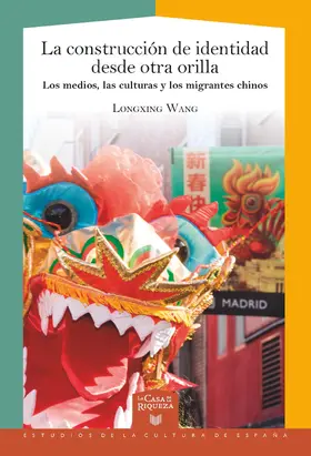 Wang |  La construcción de identidad desde otra orilla | eBook | Sack Fachmedien