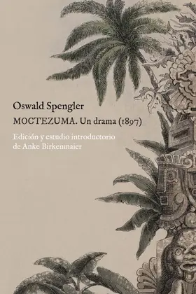 Spengler / Birkenmaier |  Moctezuma | eBook | Sack Fachmedien
