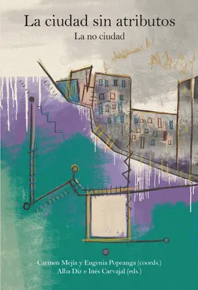 Mejía Ruiz / Diz Villanueva / Popeanga |  La ciudad sin atributos | eBook | Sack Fachmedien