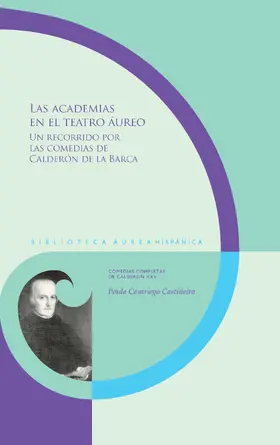 Casariego Castiñeira |  Las academias en el teatro áureo | eBook | Sack Fachmedien