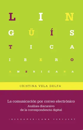 Vela Delfa |  La comunicación por correo electrónico | eBook | Sack Fachmedien