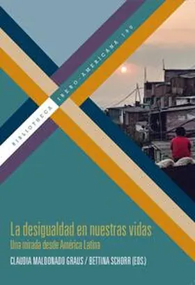 Maldonado Graus / Schorr |  La desigualdad en nuestras vidas. Una mirada desde América Latina | Buch |  Sack Fachmedien