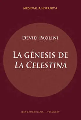 Paolini |  La génesis de "La Celestina" | Buch |  Sack Fachmedien