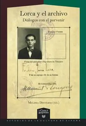 Dinverno |  Lorca y el archivo : diálogos con el porvenir | Buch |  Sack Fachmedien