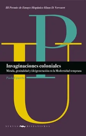 Uparela | Invaginaciones coloniales : mirada, genitalidad y (de)generación en la Modernidad temprana | Buch | 978-3-96869-563-1 | www.sack.de