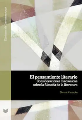 Kamecke |  El pensamiento literario : consideraciones diacrónicas sobre la filosofía de la literatura | Buch |  Sack Fachmedien