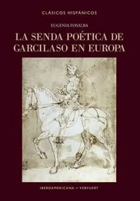 Fosalba |  La senda poética de Garcilaso en Europa | Buch |  Sack Fachmedien