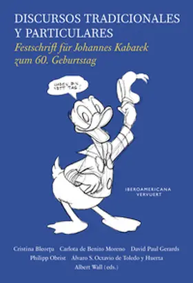 Cristina Bleor?u / Bleortu / Gerards |  Discursos tradicionales y particulares : Festschrift für Johannes Kabatek zum 60. Geburtstag | eBook | Sack Fachmedien