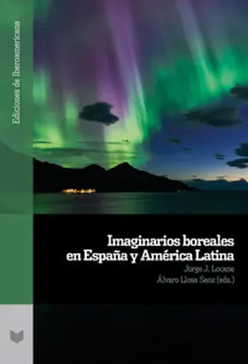 Locane / Llosa Sanz |  Imaginarios boreales en España y América Latina | Buch |  Sack Fachmedien