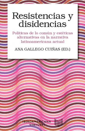 Gallego Cuiñas |  Resistencias y disidencias | eBook | Sack Fachmedien