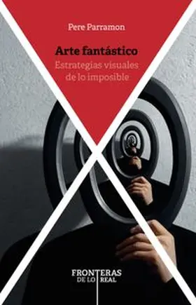 Parramon |  Arte fantástico : estrategias visuales de lo imposible | Buch |  Sack Fachmedien