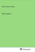 Rilke |  Die Letzten | Buch |  Sack Fachmedien