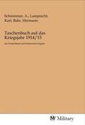 Schremmer / Lamprecht / Bahr |  Taschenbuch auf das Kriegsjahr 1914/15 | Buch |  Sack Fachmedien