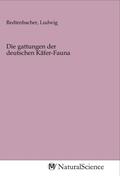 Redtenbacher |  Die gattungen der deutschen Käfer-Fauna | Buch |  Sack Fachmedien