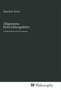 Haeckel |  Allgemeine Entwicklungslehre | Buch |  Sack Fachmedien