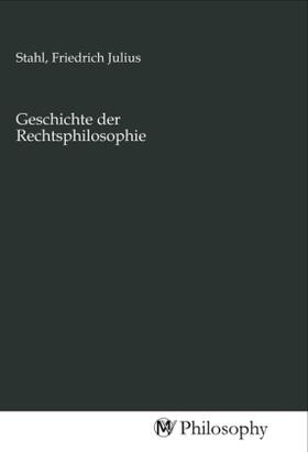 Stahl | Geschichte der Rechtsphilosophie | Buch | 978-3-96880-574-0 | sack.de