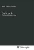 Stahl |  Geschichte der Rechtsphilosophie | Buch |  Sack Fachmedien