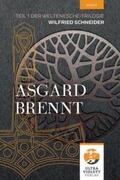 Schneider |  Schneider, W: Asgard brennt 1 | Buch |  Sack Fachmedien