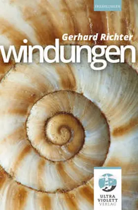 Richter |  Windungen. Sechs Kurzgeschichten von Gerhard Richter | Buch |  Sack Fachmedien