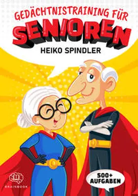Spindler |  Gedächtnistraining für Senioren | Buch |  Sack Fachmedien