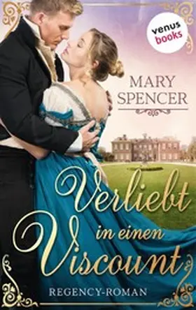 Spencer |  Verliebt in einen Viscount - Regency Lovers 1 | eBook | Sack Fachmedien