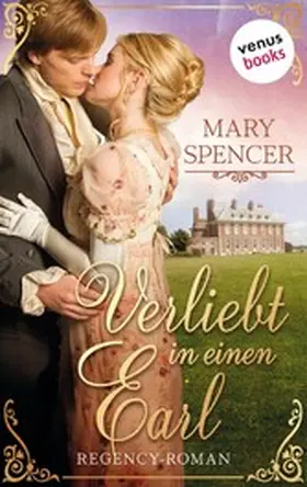 Spencer |  Verliebt in einen Earl - Regency Lovers 2 | eBook | Sack Fachmedien