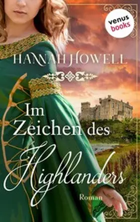 Howell |  Im Zeichen des Highlanders | eBook | Sack Fachmedien
