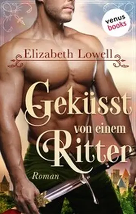 Lowell |  Geküsst von einem Ritter | eBook | Sack Fachmedien