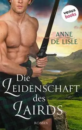 de Lisle |  Die Leidenschaft des Lairds | eBook | Sack Fachmedien