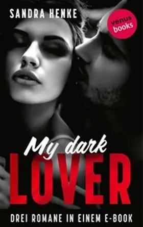 Henke |  My Dark Lover | eBook | Sack Fachmedien
