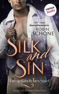 Schone |  Silk and Sin - Ein gefährliches Spiel | eBook | Sack Fachmedien