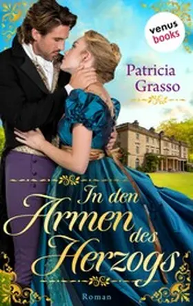 Grasso |  In den Armen des Herzogs | eBook | Sack Fachmedien