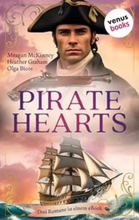 McKinney / Graham / Bicos |  Pirate Hearts | eBook | Sack Fachmedien