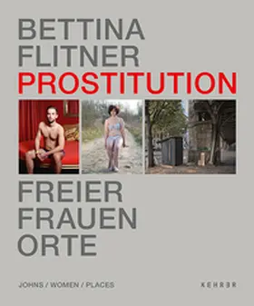Flitner |  Prostitution - Freier, Frauen, Orte | Buch |  Sack Fachmedien