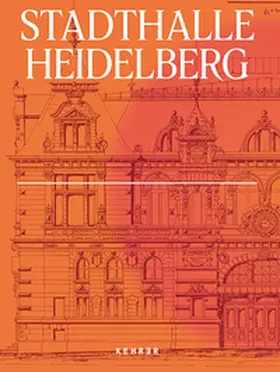 Meireis / Sukrow / Waechter |  Stadthalle Heidelberg | Buch |  Sack Fachmedien