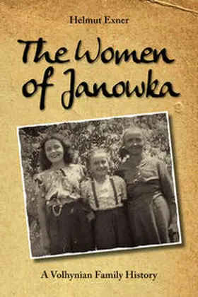Exner |  The Women of Janowka | Buch |  Sack Fachmedien