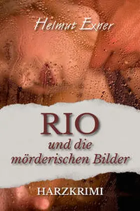 Exner |  Rio und die mörderischen Bilder | eBook | Sack Fachmedien