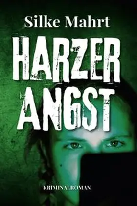 Mahrt |  Harzer Angst | Buch |  Sack Fachmedien